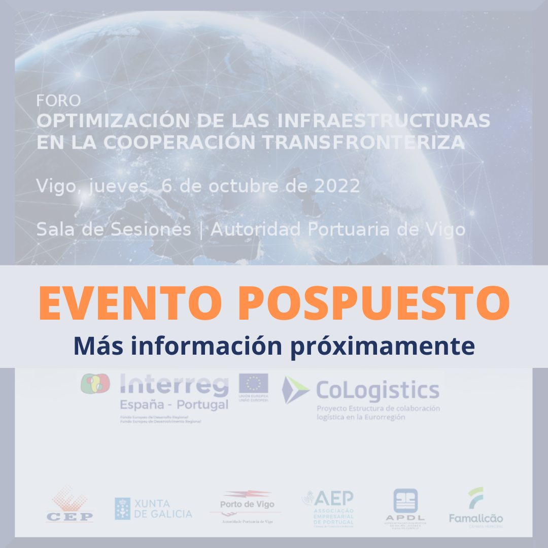 FORO – OPTIMIZACIÓN DE LAS INFRAESTRUCTURAS EN LA COOPERACIÓN TRANSFRONTERIZA